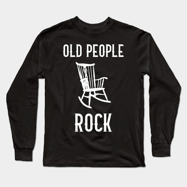 Old People Rock - The Older I Get,The Better I Was Long Sleeve T-Shirt by mangobanana